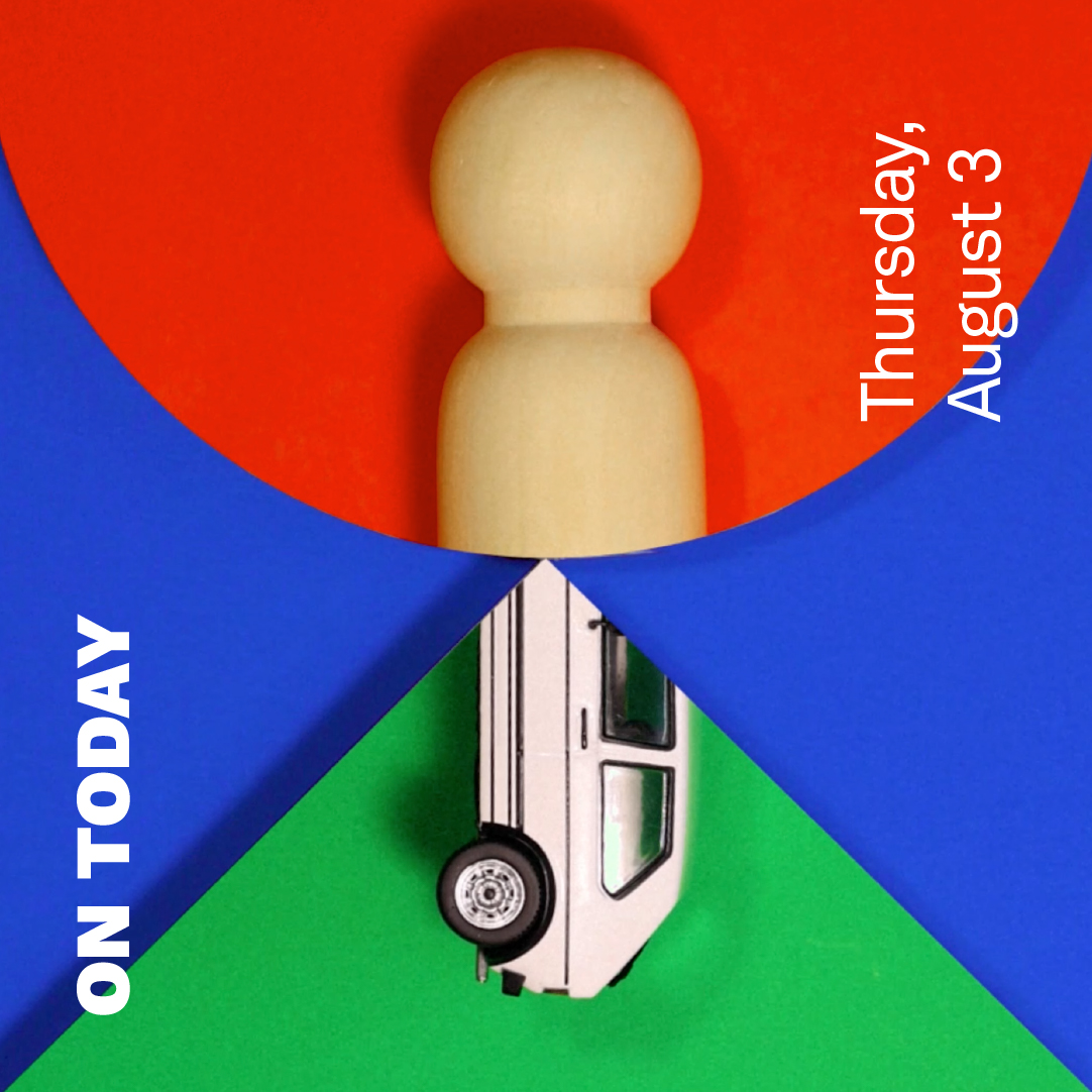 Half of a red circle and half of a green triangle meet together in front of a blue background. Half of a wooden peg appears in the circle, the back half of a toy car appears in the triangle. Both objects match together. The words "On Today" and "Thursday, August 3" appear in white text.