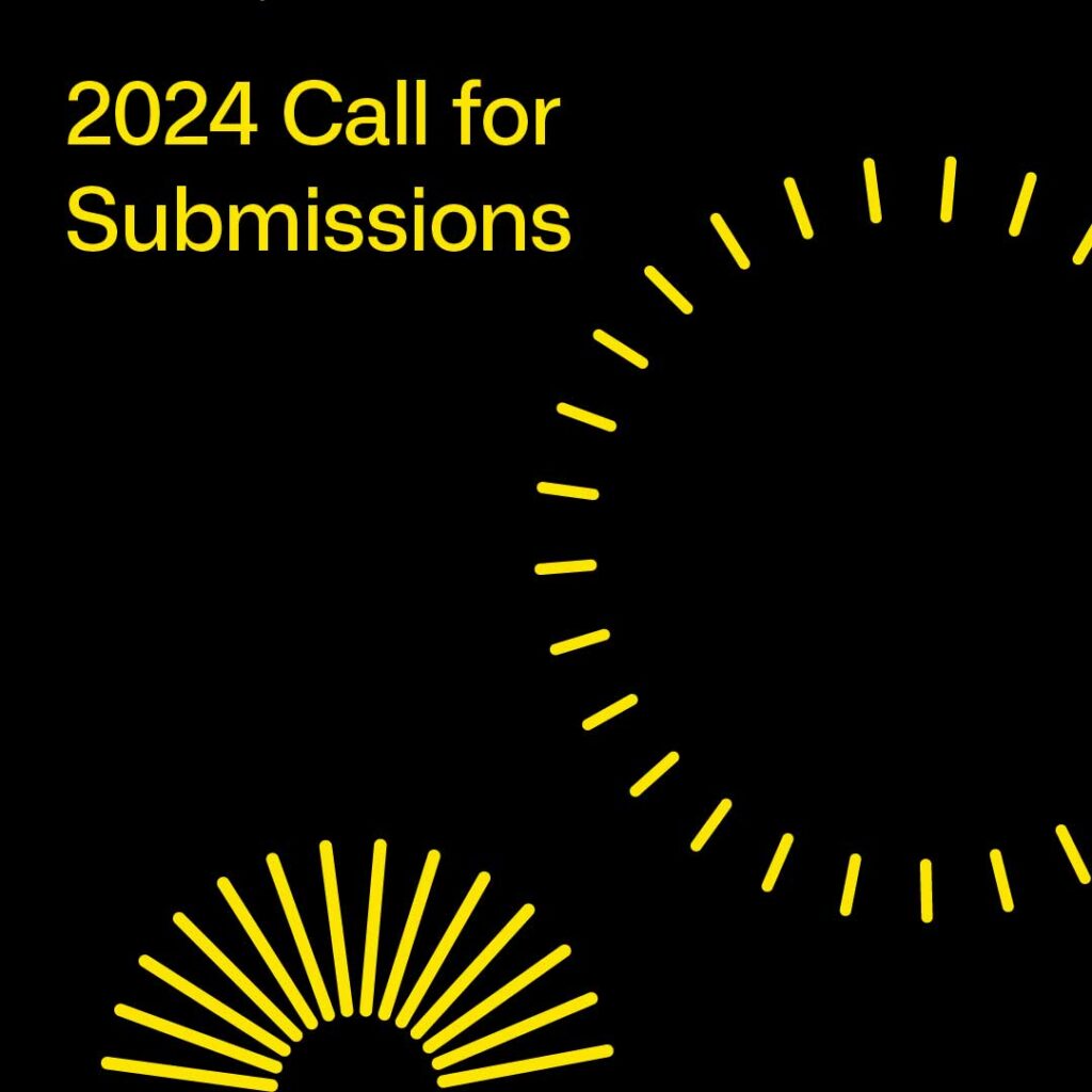 yellow text on a black background, reading '2024 Call for Submissions'